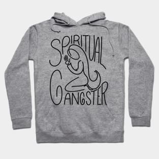 Spiritual Gangster black line art Hoodie